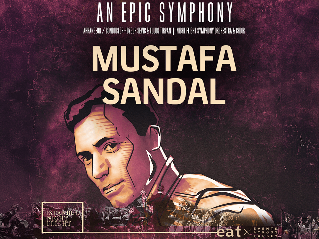 An Epic Symphony & Mustafa Sandal 