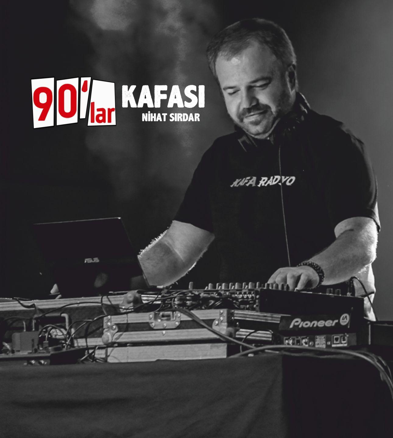 90’lar Kafası: Nihat Sırdar